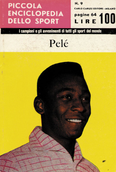 Pelé. Band 9 der "Piccola Enciclopedia dello Sport"