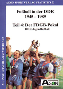 Fußball in der DDR 1945-1989, Teil 4: FDGB-Pokal und Jugendfußball.