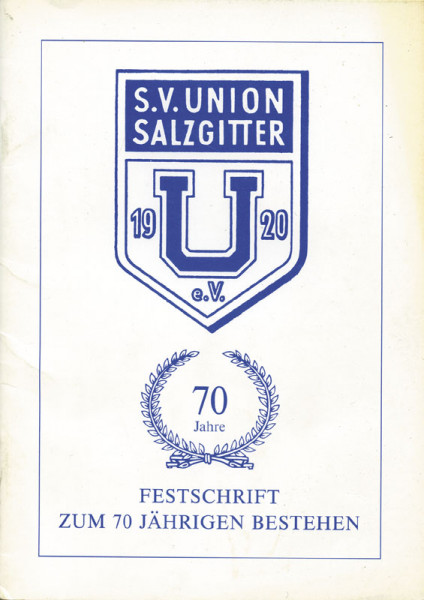 70 Jahre S.V.Union Salzgitter. Festschrift zum 70jährigen Bestehen.