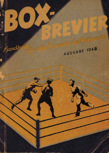 Box-Brevier. Handbuch für alle Freunde des Boxsports. Jahrgang 1948.