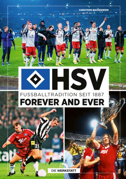 HSV forever and ever - Fußballtradition seit 1887.