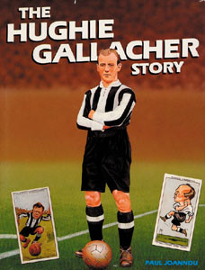 The Hughie Gallacher Story.