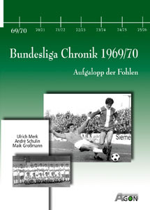 Bundesliga-Chronik 1969/70 - Aufgalopp der Fohlen