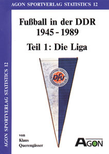 Fußball in der DDR 1945-1989, Teil 1: Die Liga.