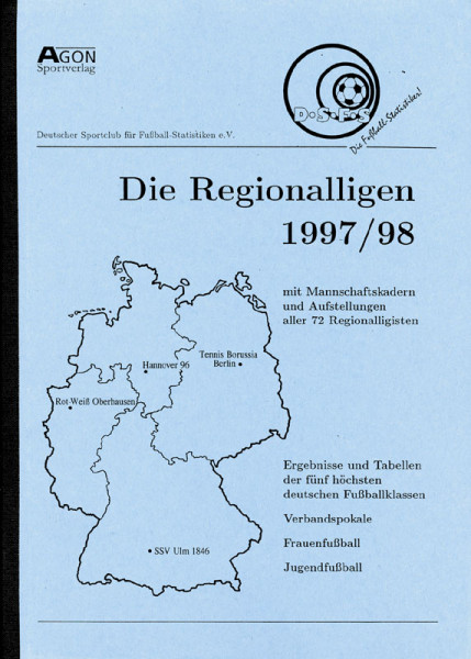 Die Regionalligen 1997/98 mit Mannschaftskadern und Aufstellungen aller 72 Regionalligisten