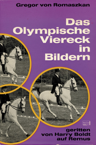 Das Olympische Viereck in Bildern, geritten von Harry Boldt auf Remus.