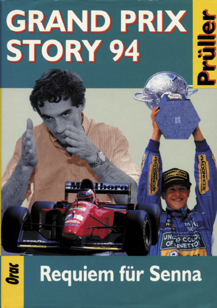 Grand Prix Story 94. Requiem für Senna.