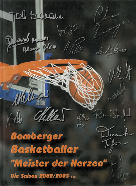 Bamberger Basketballer "Meister der Herzen". Die Saison 2002/2003.