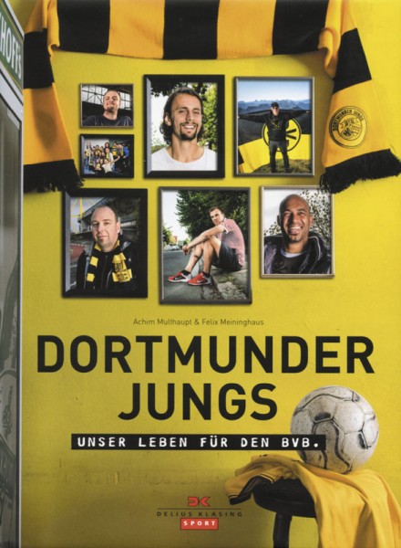 Dortmunder Jungs - Unser Leben für den BVB.