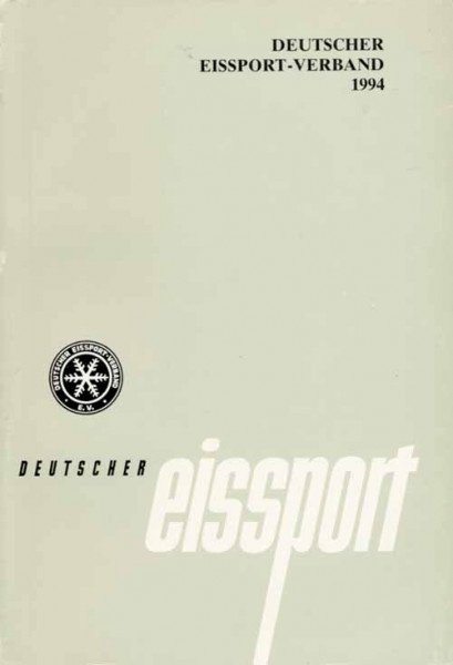 Deutscher Eissport 1994. Jahrbuch des Deutschen Eissport Verbandes.