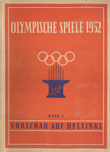 Olympische Spiele 1952. Band 1: Vorschau auf Helsinki.