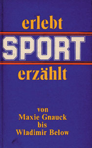 Von Maxie Gnauck bis Wladimir Below.