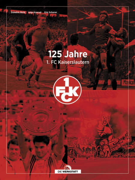 125 Jahre 1. FC Kaiserslautern.