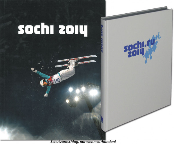 Sotschi 2014. Offizielles Standardwerk von DOSB/ÖOC.