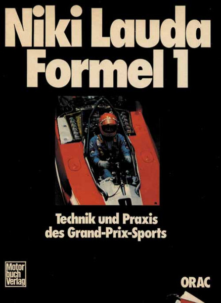 Formel 1. Technik und Praxis des Grand-Prix-Sports.