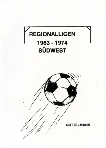 Regionalligen 1963-1974 SÜDWEST.