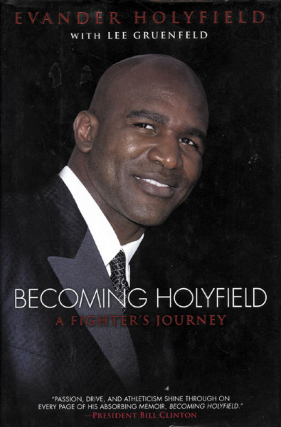 Becoming Holyfield. A Fighter's Journey.