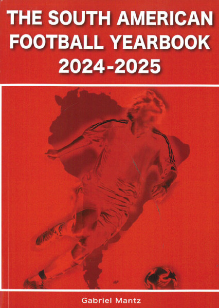 The South American Football Yearbook 2024-2025