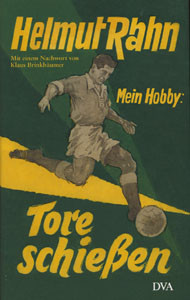 Mein Hobby: Tore schießen - NEUAUFLAGE 2004