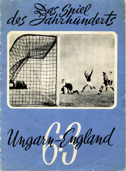 Das Spiel des Jahrhunderts. Ungarn - England 6:3. Ungarisches Bulletin, Budapest 1953.