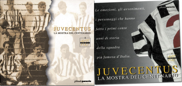 Juvecentus. La Mostra del Centenario.