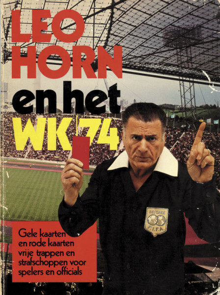 Leo Horn und die WM 74, Horn