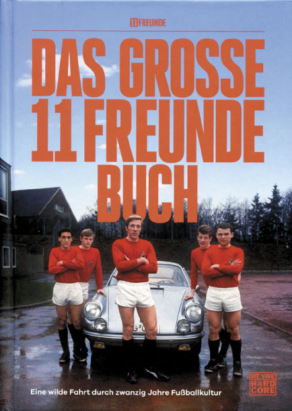 Das große 11 Freunde Buch.