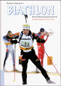 Biathlon - Eine Erfolgsgeschichte.