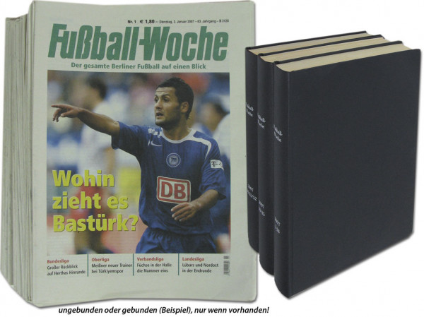 Fußball-Woche 2007 : Jg.: Nr.1-51/52 kpl.