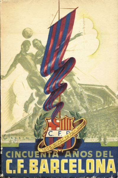 50 Years CF Barcelona 1899 - 1949. Clubhistory