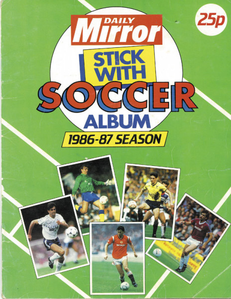 Stick-with-Soccer-Album. 1986-87 Season.