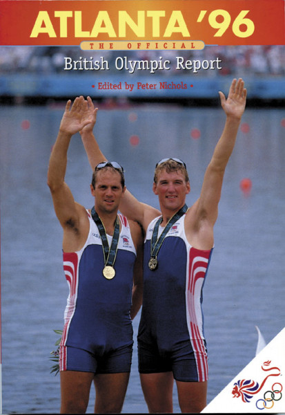 The Official British Olympic Report Atlanta 1996