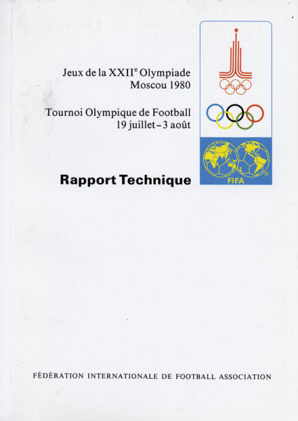 Olympic Games Moscow 1980. FIFA Report Footbal