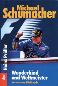 Michael Schumacher. Wunderkind und Weltmeister.