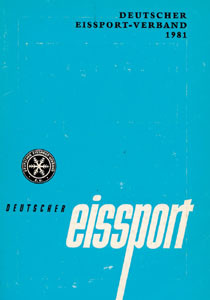 Deutscher Eissport 1981. Jahrbuch des Deutschen Eissport Verbandes.